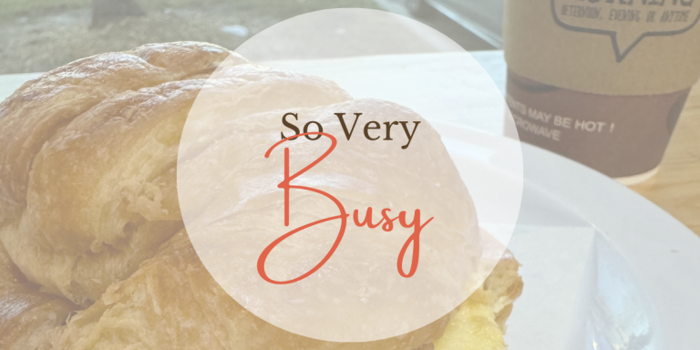 so very busy
