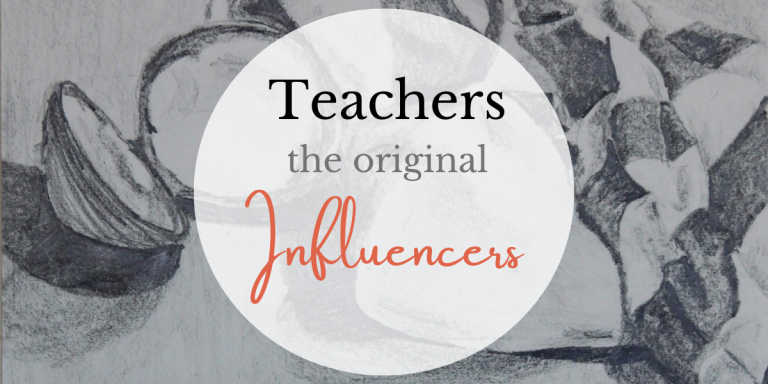 teachers the original influencers