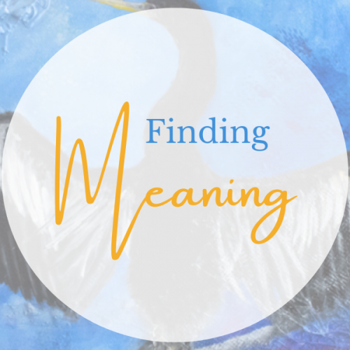 Finding Meaning: The Artist’s New Mission